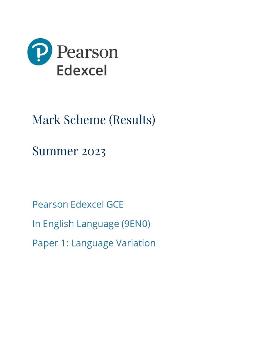 PEARSON EDEXCEL A LEVEL English Language PAPER 1 2023 MARK SCHEME (9EN0/01: Language Variation). DOWNLOAD OFFICIAL AND VERIFIED EDEXCEL PEARSON A LEVEL English Language PAPER 1 2023 MARK SCHEME on leakedexams.com INSTANTLY. https://leakedexams.c...