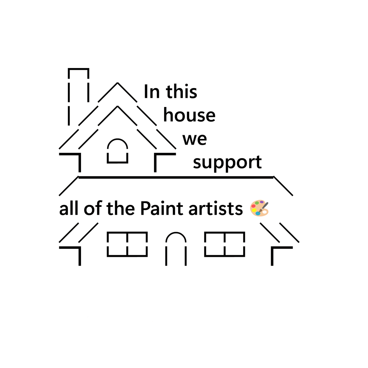 A house created from ASCIIS, with text "In this house we support all of the Paint artists."