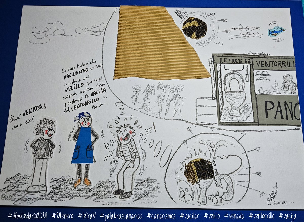 Rmtchico's tweet photo. Día 23, con la V:
VACILAR: Divertirse, bromear.
VELILLO: Piedra grande.
Darle a alguien la VENADA. Sentirse repentinamente inclinado a hacer algo sin meditarlo.
#dibucedario2024 #24enero #letraV #palabrascanarias #canarismos #vacilar #velillo #islascanarias https://t.co/rlxN3oud8D