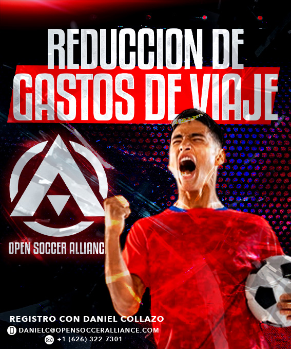 🇺🇸 OSA (Open Soccer Alliance) 🥇 Reducción de Gastos de Viaje ! ⚽ Info : +1 (626) 322-7301 🏆 danielc@opensocceralliance.com
