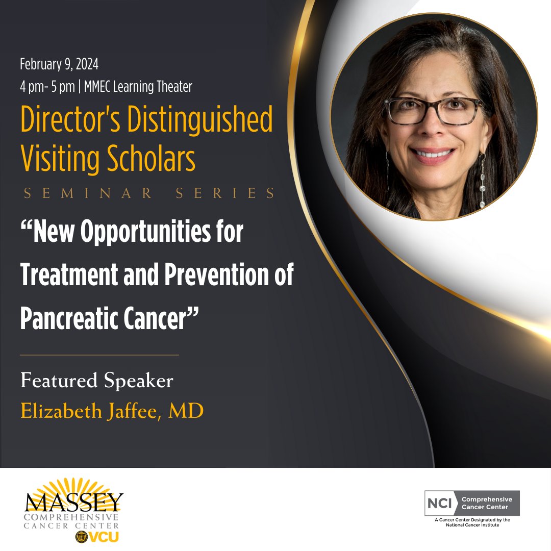 Join Massey's Director's Distinguished Visiting Scholars Seminar on Feb. 9 at 4 p.m. Featuring Dr. Elizabeth Jaffee discussing new opportunities in pancreatic cancer. Registration is free, but required: bit.ly/3U57xjS