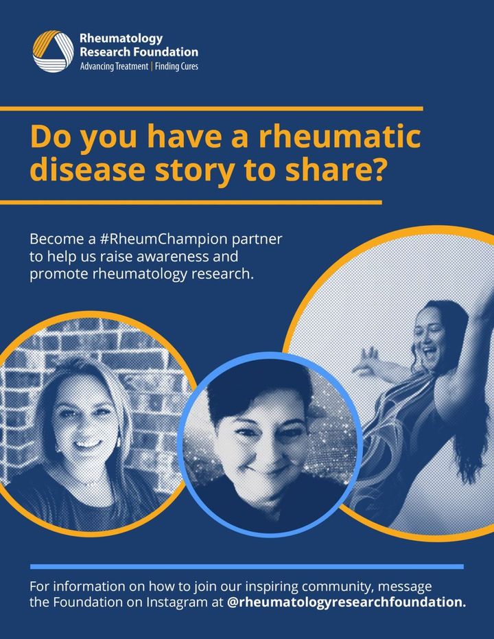 Become a #RheumChampion today and let others know they're never alone in their rheumatic disease journey. Get involved today and share your story at foundation@rheumatology.org.