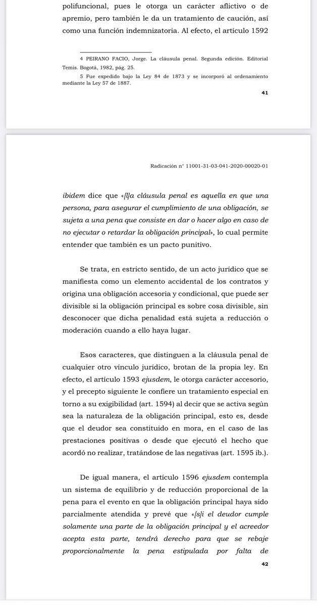 jairoparrac's tweet photo. CLÁUSULA PENAL. FUNCIONES. ACTUALIZACIÓN. CSJ (SC507-2023):

- Funciones: La cláusula penal tiene tres funciones, ya que sirve de apremio para coaccionar al deudor a cumplir sus débitos, en cuyo caso es moratoria o retardataria; puede constituir una garantía para el acreedor cuandoquiera que remplace la obligación principal incumplida; y, finalmente, permite estimar de forma anticipada los perjuicios, evento en el que asume un rol compensatorio, es decir, se tiene como indemnizatoria y exime al acreedor de probar la existencia del demérito y su cuantía (art. 1599 ibidem.), pues lo tasa y determina de forma convencional y anticipada.

- Se presume que se optó por la función indemnizatoria: El ordenamiento jurídico presume que, al convenirla, las partes optaron por la función indemnizatoria, pues para que tenga el carácter de apremio se requiere pacto expreso en tal sentido, sin olvidar que, en este último caso, es decir, cuando la estipulación tiene función moratoria o de simple apremio, el artículo 1600 del Código Civil reprime la acumulación de la pena y los perjuicios, excepto que así se haya pactado, en cuyo caso le confiere al acreedor un derecho de opción para elegir lo que más convenga a sus intereses.

- Indexación valor cláusula penal:  El valor de la cláusula penal es susceptible de ser indexado, por regla general, a partir de que el deudor sea constituido en mora, pues desde ahí queda compelido a pagar tal obligación, como lo informa el artículo 1595 ibidem, según la naturaleza de la prestación, es decir, positiva o negativa. Excepcionalmente,
y esta esa la subregla, cuando concurran circunstancias especiales que impongan otro punto de partida o dies a quo, estas deberán ser analizadas por el juzgador, a partir de criterios objetivos que estén debidamente justificados en su decisión y gocen de respaldo legal o fáctico, toda vez que se trata de un aspecto que no está sometido a su discrecionalidad o arbitrium judicis —⬇️⬇️—-