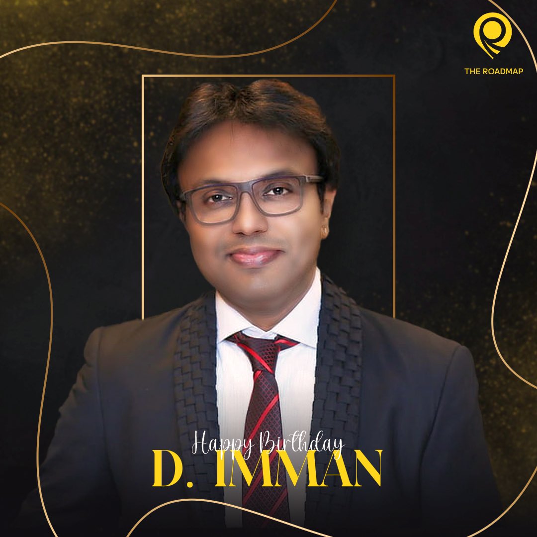 Celebrating the maestro of enchanting tunes @immancomposer sir! Wishing the fusion king a birthday filled with musical brilliance and the magic that only you can create. 🎉🎵 #MusicalMaestro #HBDImman #imman #HappybirthdayImman #Theroadmapdigital