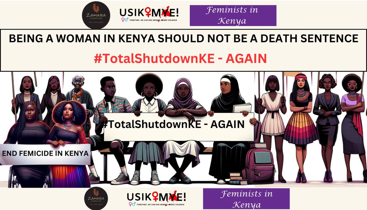 If you are in Kenya this weekend please join Kenyan women in the fight against femicide. There will be marches happening in different counties, so please attend them. For those of us who won’t be there, let’s join them here by supporting every post. #TotalShutDownKE