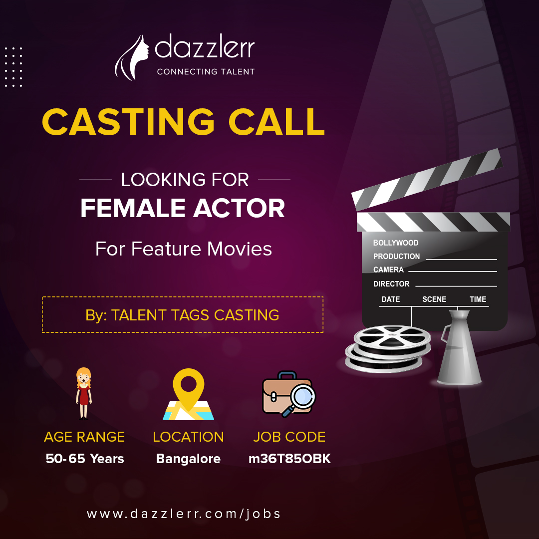 Talent Tags Casting seeks a female actor for feature movies. Moreover, make sure #Dazzlerr profile is complete.

Age: 50-65
location: Mumbai
Budget: Based on Profile

For more details, check the site.
Visit:  shorturl.at/jkmy2

#CastingCall #FemaleActor #FeatureMovies