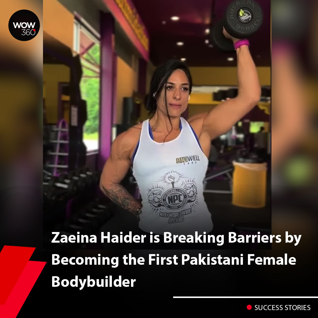 #ZaienaHaider breaks societal norms as the first Pakistani female bodybuilder. wow360.pk/zaeina-haider-…