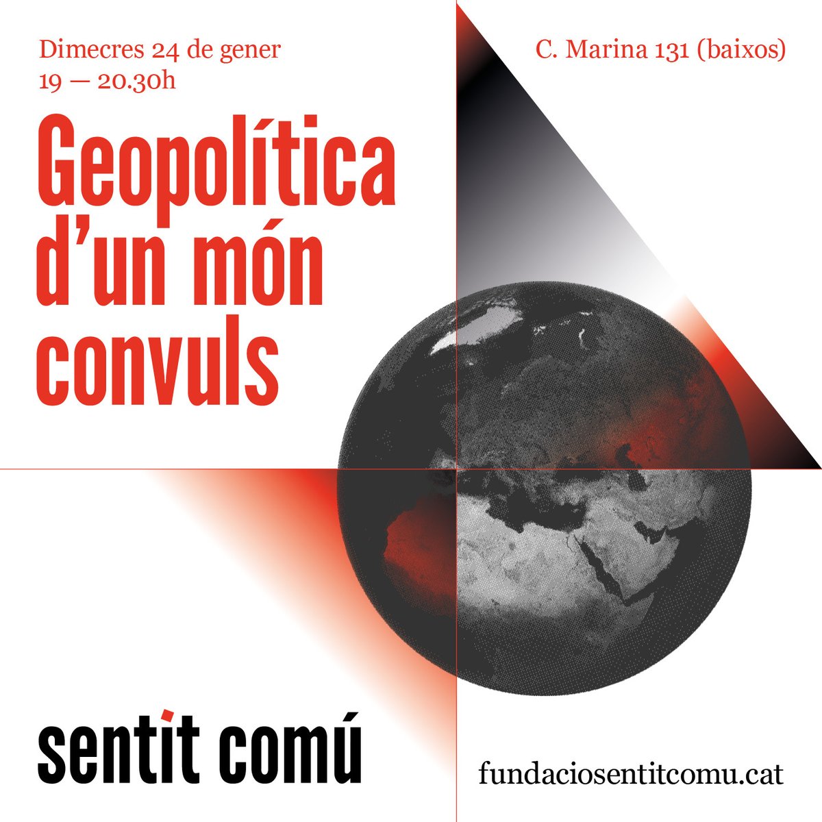 Ens veiem avui  a l'acte 𝐆𝐞𝐨𝐩𝐨𝐥𝐢́𝐭𝐢𝐜𝐚 𝐝'𝐮𝐧 𝐌𝐨́𝐧 𝐂𝐨𝐧𝐯𝐮𝐥𝐬
📍19h a c/ Marina 131

Arranquem 2024 amb una anàlisi  geopolítica d’aquest món convuls i on les crisis climàtiques, socials, econòmiques i polítiques no deixen d’encavalcar-se
fundaciosentitcomu.cat/arranquem-el-2…