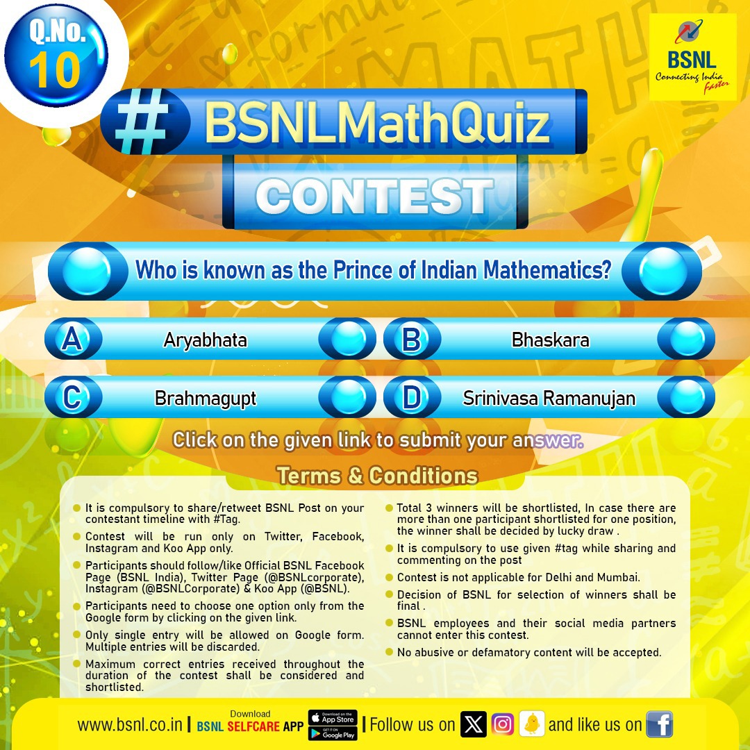 Brace yourself for the final question of #BSNLMathQuiz. Who is known as the Prince of Indian Mathematics? Submit your response before 11:59 PM (24 Jan 24). Click on the link to answer: forms.gle/k8FHTWHnnxhgLM… #ContestAlert #BSNL #BSNLContest #MathChallenge