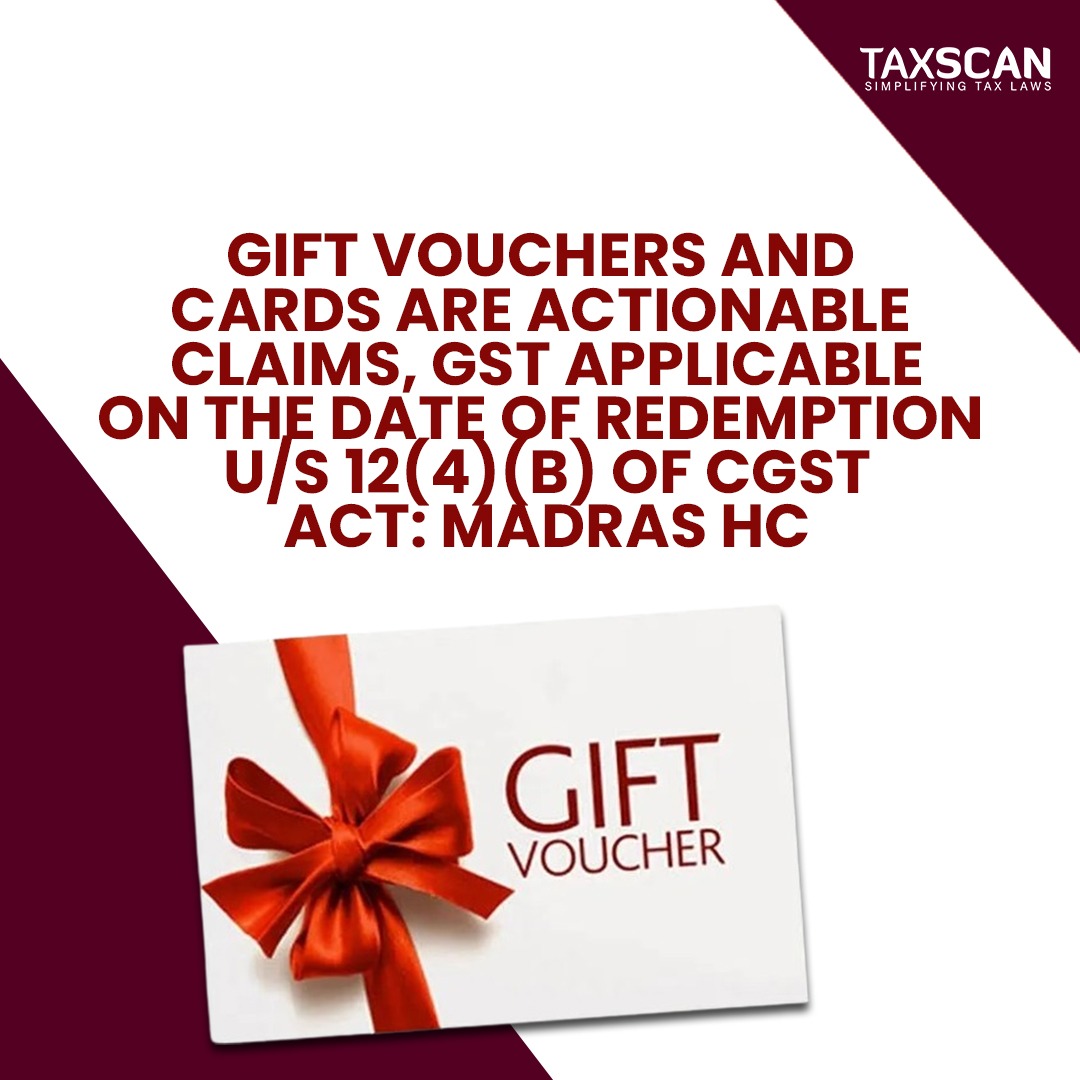 taxscan.in/gift-vouchers-…
#giftvouchers #giftcards #actionableclaims #gst #redemption #cgst #madrashighcourt #taxscan #taxnews