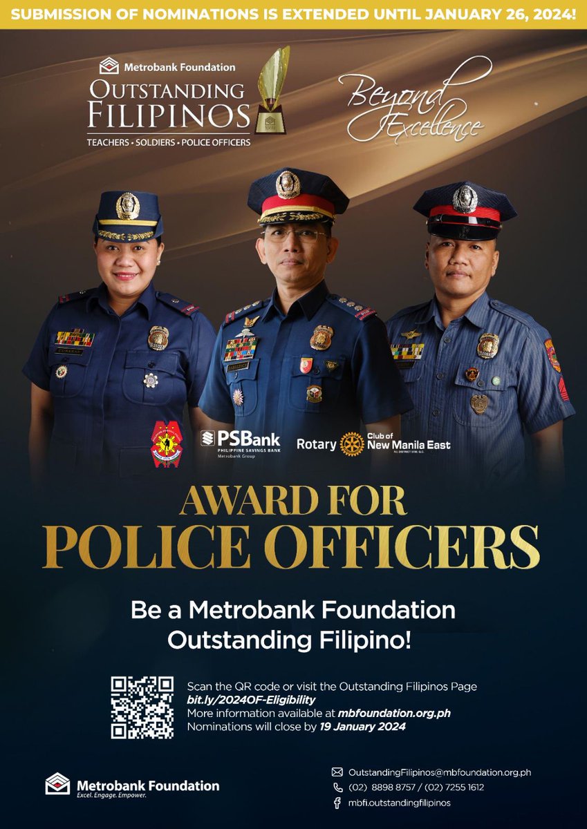 The nomination period for the 2024 Metrobank Foundation Outstanding Filipinos has been EXTENDED until JANUARY 26, 2024! Interested police officers may join the competition through this Online Nomination Portal (OSP): 🔗 bit.ly/2024OF-Nominate read more: facebook.com/share/p/mN3GDp…