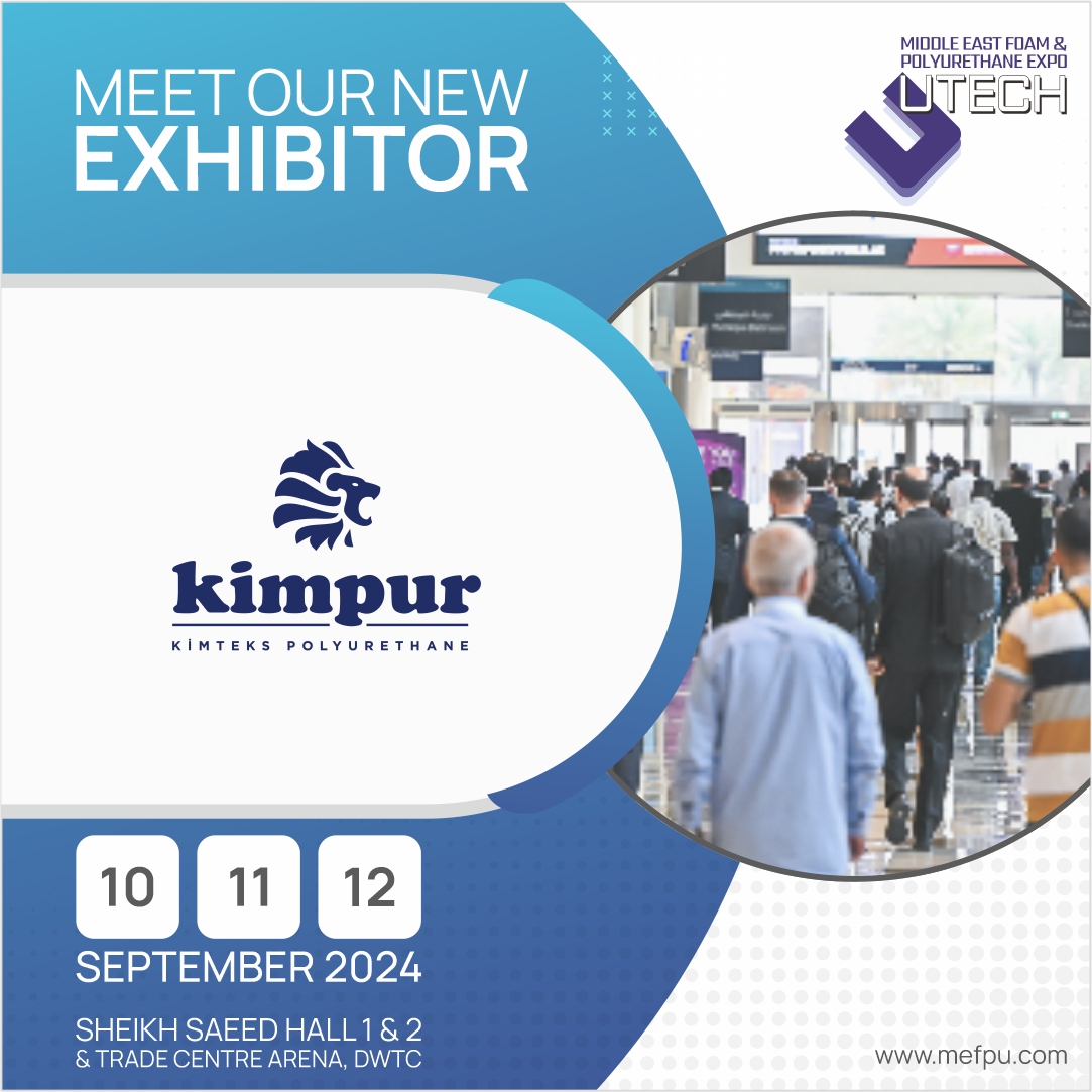 New Exhibitor Alert!

Kimpur Global is exhibiting again at the 3rd Edition of MEFPU Expo 2024. Join them in showcasing your innovations.    

Book your space now: bit.ly/3vMpYiY 

#mefpu #foam #polyurethane #chemical #exhibition #rigidfoam