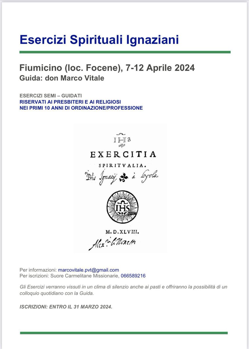 donMarcoVitale's tweet photo. #EserciziSpiritualiIgnaziani

📅 7-12 Aprile 2024
🌎 Fiumicino (loc. Focene), Suore Carmelitane Missionarie.
ℹ️ 066589216
👥 Corso RISERVATO AI #PRESBITERI E AI #RELIGIOSI NEI PRIMI 10 ANNI DI ORDINAZIONE/PROFESSIONE

Per favore, #ritwitta #reposta. Grazie https://t.co/Goag8p0QQA