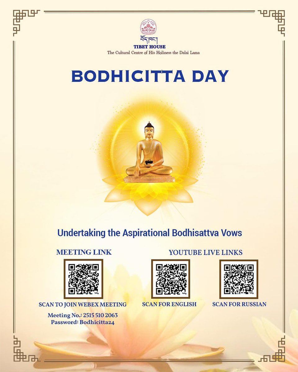 We cordially invites you to join us to undertake the Aspirational Bodhisattva Vows led by Ven. #GesheDorjiDamdul, (Director), #TibetHouseNewDelhi.
Date:  Thursday, 25th January, 2024
Time:  06:00 PM - 08:00 PM (IST)
More details on the posters.