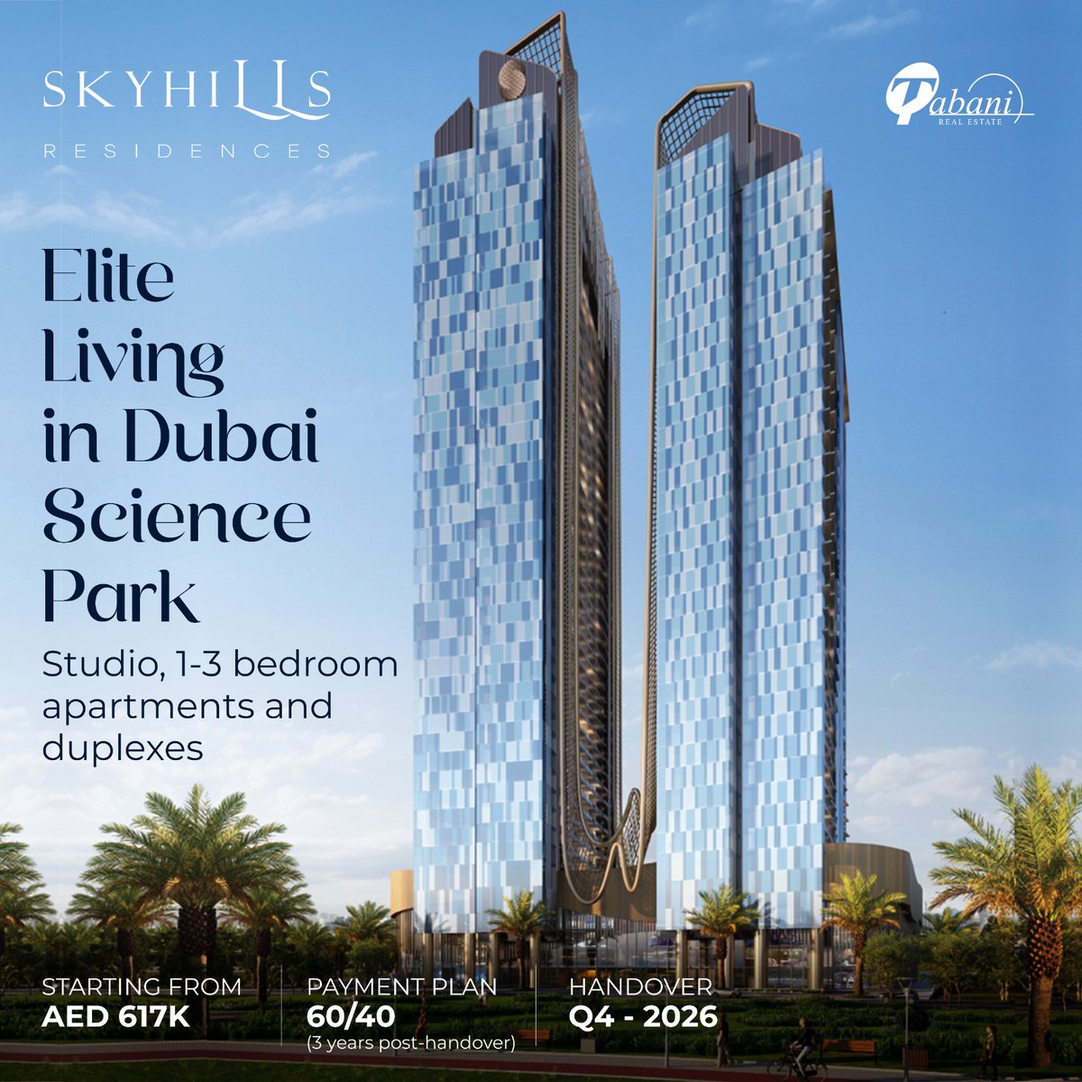 TabaniUAE's tweet photo. Elevate your lifestyle at Skyhills Residences by HRE Development in the heart of Dubai Science Park. Experience elite living in fully furnished apartments starting from AED 617K that transcend the ordinary.

REGISTER YOUR INTEREST NOW!
📞 +971 56 89 89 890

#tabanirealestate https://t.co/CuJpqNioj2