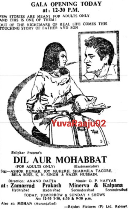 #55YearsForDilAurMohabbat
Starring: #JoyMukherjee

Hyd - ZAMARRUD - 21Days RUN Replaced with #RajKumar

Secbad - MINERVA - 14Days RUN Replaced with #TeenBahuraniyan