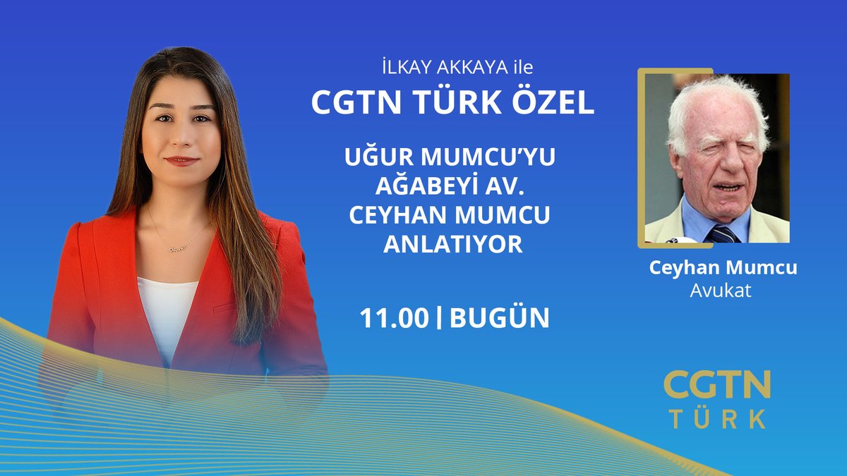 Avukat Ceyhan Mumcu, 'İlkay Akkaya ile CGTN Türk Özel' programının konuğu oluyor @ilkay_akkaya @ceyhanmumcu 📻 cgtnturk.com/radyo/ #gündem #haber #CGTNTürk