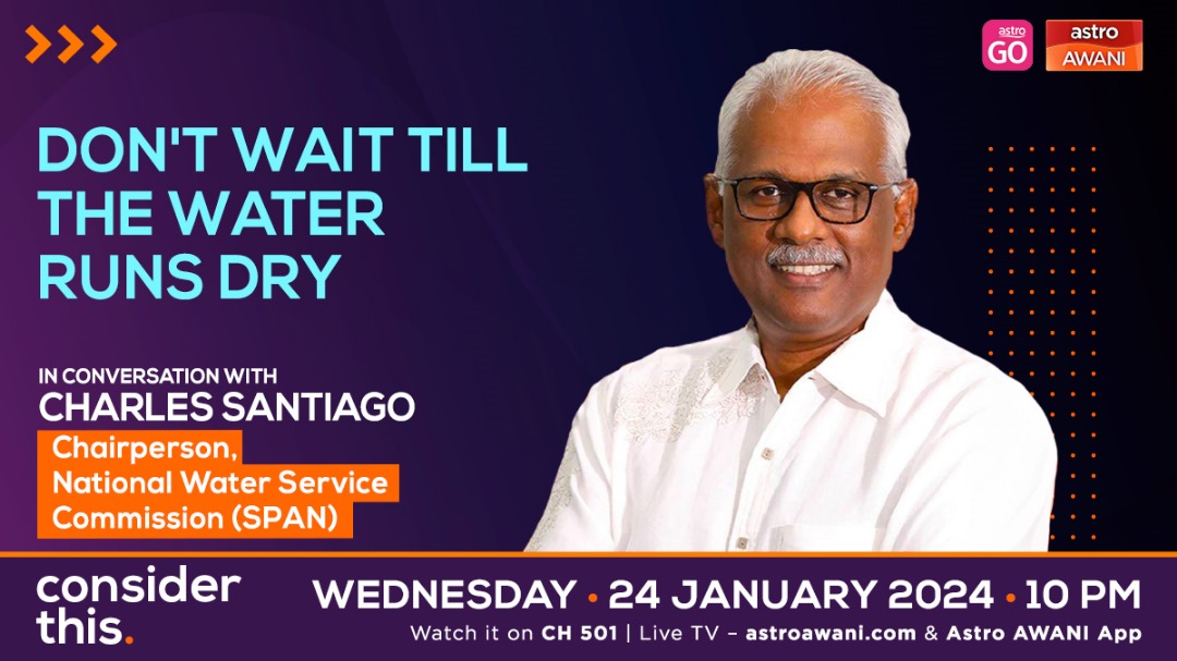 Water tariffs for domestic users are set to go up by an average of 22 sen per cubic metre next week. Will the hike translate into better water services? On #ConsiderThis I ask @span_malaysia chairperson Charles Santiago @mpklang to justify why we need to pay more for water.