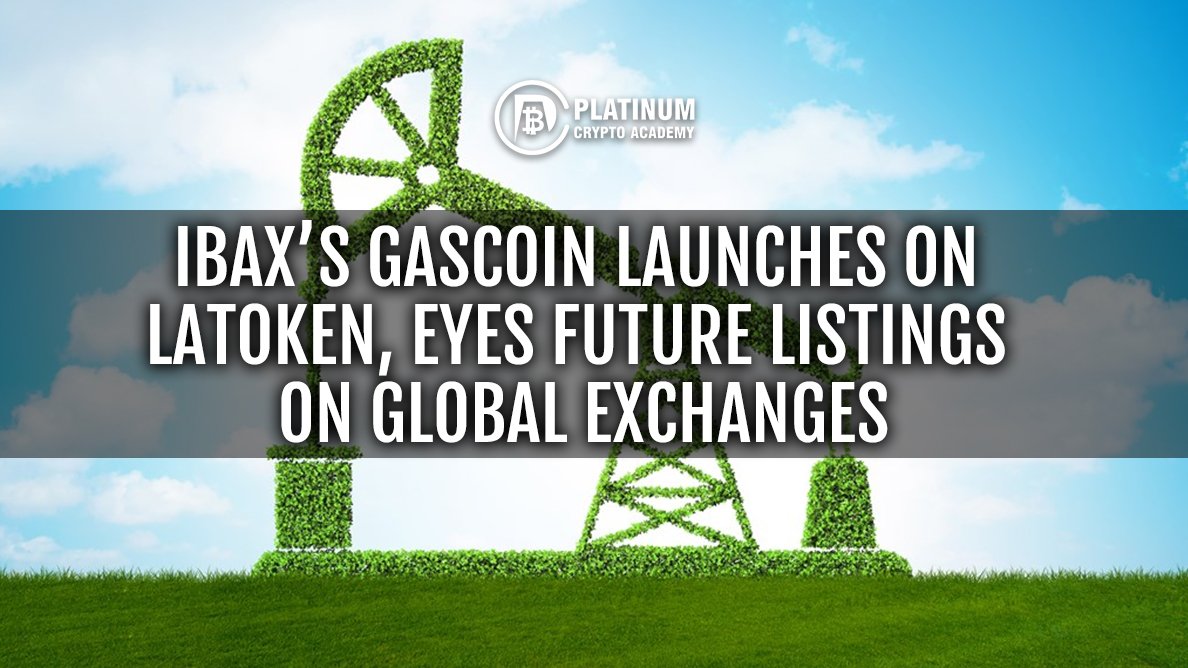 PlatinumCrypto's tweet photo. IBAX’s Gascoin Launches on Latoken, Eyes Future Listings on Global Exchanges
#IBAX #gascoin #Latoken #LNG #GCNToken #GlobalExchanges @IBAXofficial
https://t.co/4Lf5PdrkCH https://t.co/fC5A4UEMUU