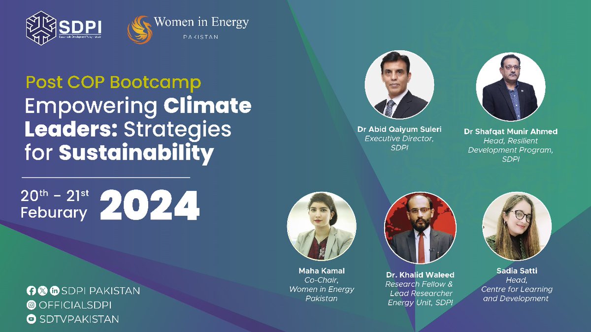 🌍 Join our Post COP Bootcamp for insights into sustainable strategies. 🌱 Meet our distinguished speakers: 1⃣ Dr. Abid Suleri (Executive Director, SDPI) 2⃣ Dr. Shafqat Munir (DED, SDPI) 3⃣ Dr. Khalid Waleed (Research Fellow, SDPI) 4⃣ Ms. Maha Kamal (Co-Chair, @PkWomenInEnergy)…