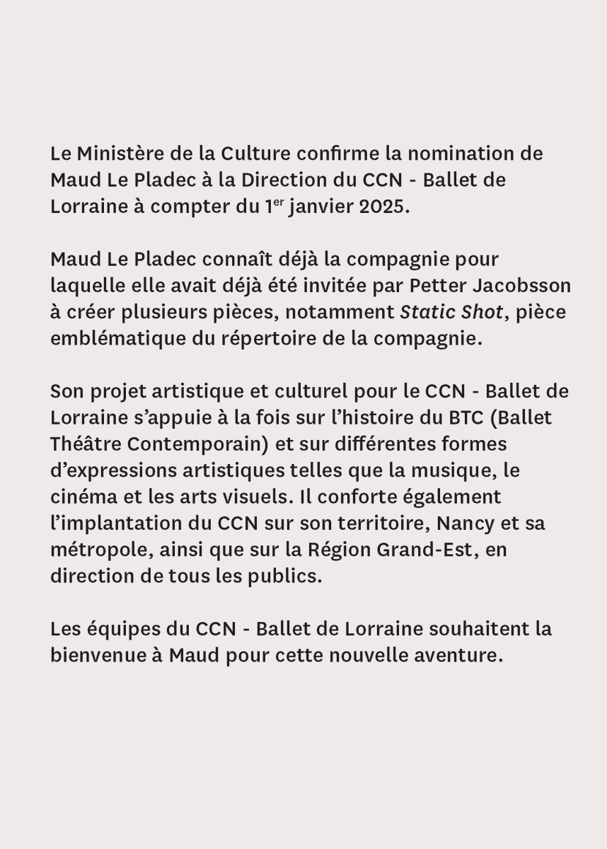 /ANNONCE/ Nomination de Maud Le Pladec à la Direction du CCN - Ballet de Lorraine à compter du 1er janvier 2025.