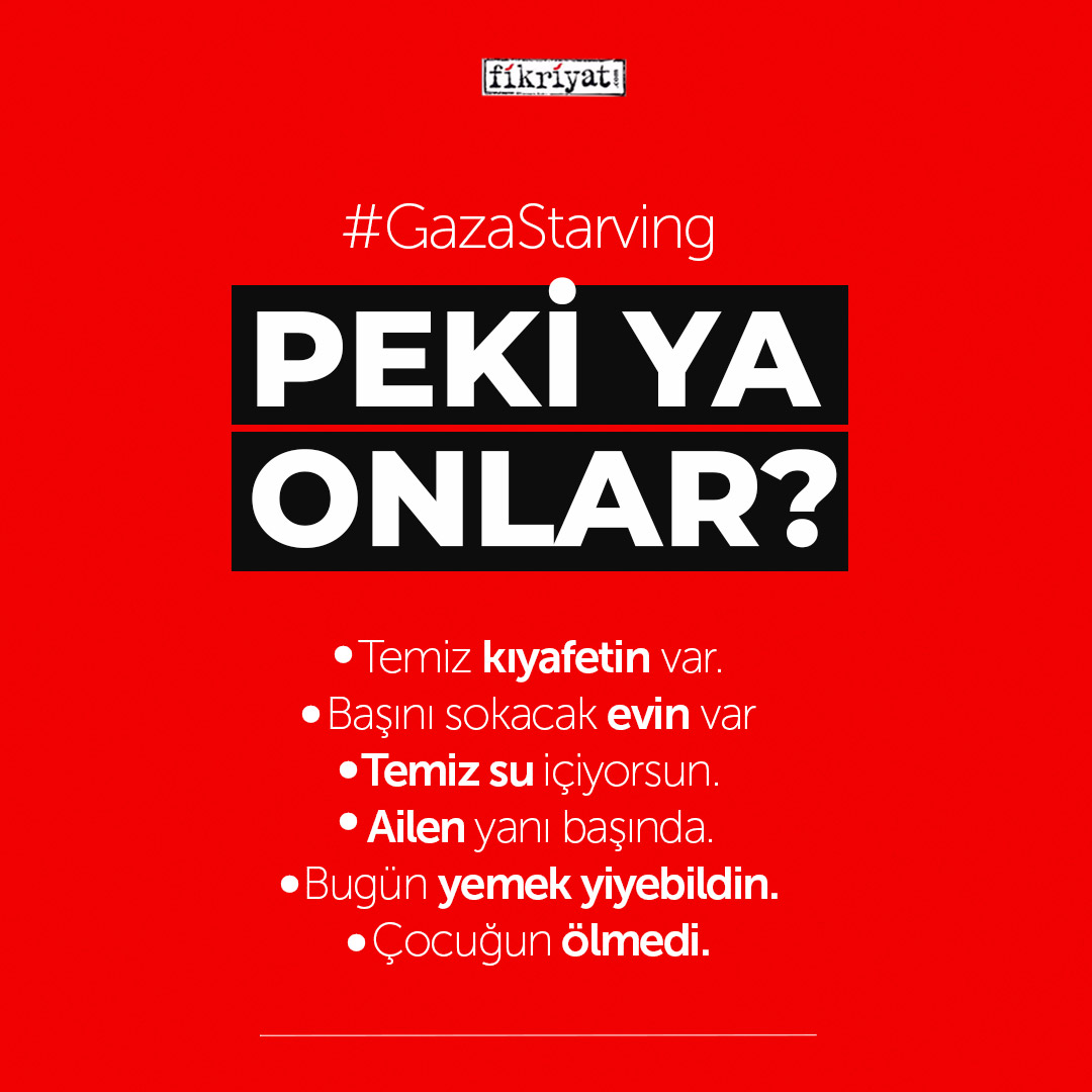 Gazze’de insanlık sınavı var. 

#GazaStarving