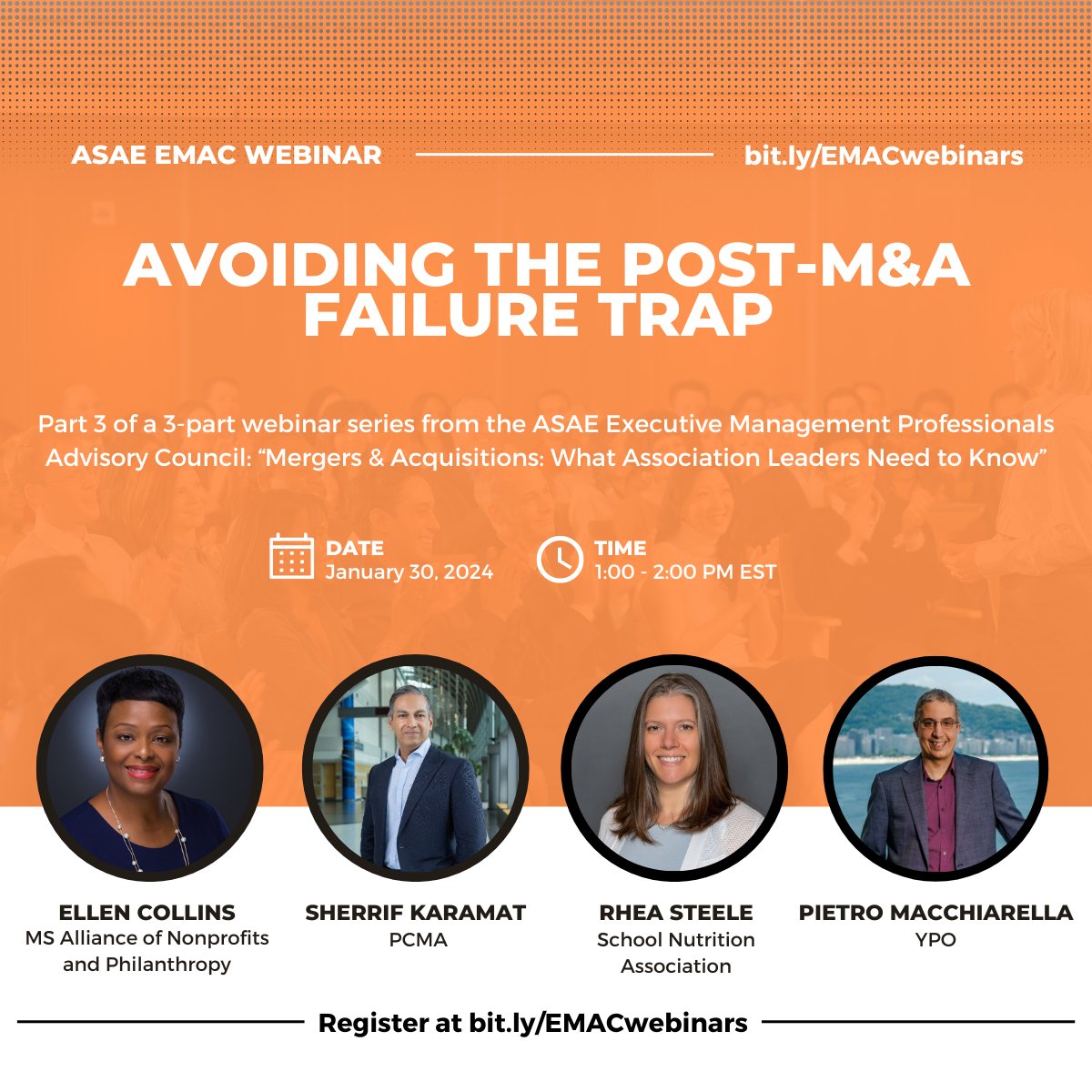 Please join the @ASAEcenter Executive Management Professionals Advisory Council next Tuesday, January 30 at 1:00 PM for 'Avoiding the Post-M&A Failure Trap' featuring @RheaMSteele, @SherrifK, & more. Register for free here: bit.ly/EMACwebinars