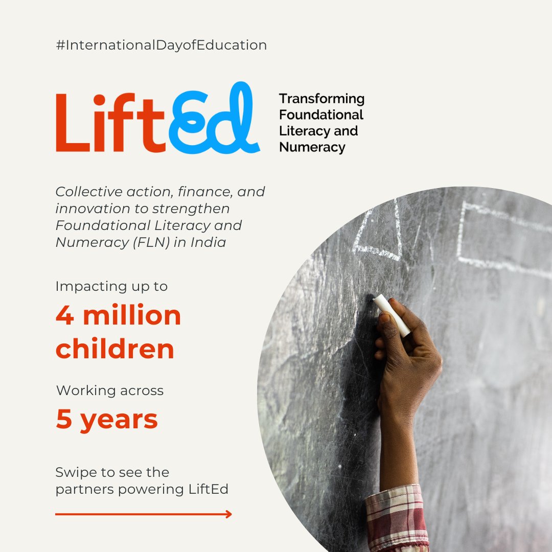 On #InternationalDayofEducation, we’re thrilled to announce the launch of #LiftEd! 🚀 Driven by partners across private sector & civil society, LiftEd leverages collective action, finance & innovation to strengthen #FLN in India. ➡ Learn more: bit.ly/LiftED_PressRe…