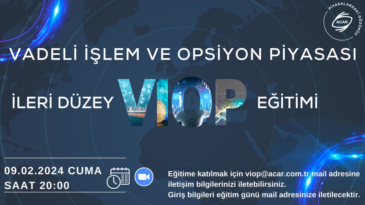 AcarMenkul's tweet photo. Ücretsiz eğitimlerimiz ile finansal okur yazarlığa destek olmaya devam ediyoruz. 

Talebiniz üzerine İleri Düzey VİOP Eğitimiz Sizlerle! 🎉

Türev araçlar birim yöneticimiz Özgür bey @ozgur_viop ile İleri Düzey VİOP eğitimine katılmak için viop@acar.com.tr adresine bilgilerinizi iletebilirsiniz.

Yatırımcılarımızın katılmak için talepte bulunması gerekmeyip, eğitim günü giriş bilgileri paylaşılacaktır.

#acarmenkul #borsa #bist #Borsaistanbul #viop #viop30