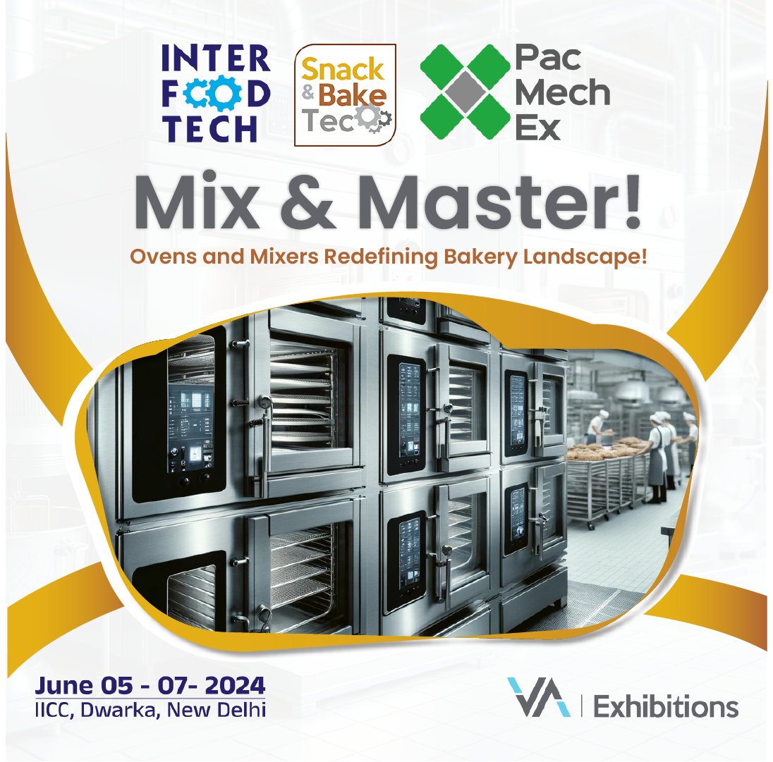 Mix, bake, and conquer! Unleash the power of mixers and ovens at Snack & BakeTec 2024. Redefine culinary brilliance and set the standards high.

Reserve your spot now - Contact us at +91 9985099009 or email mp@vaexhibitions.com.
#SnackBakeTec2024 #BakingInnovation #MixBakeConquer
