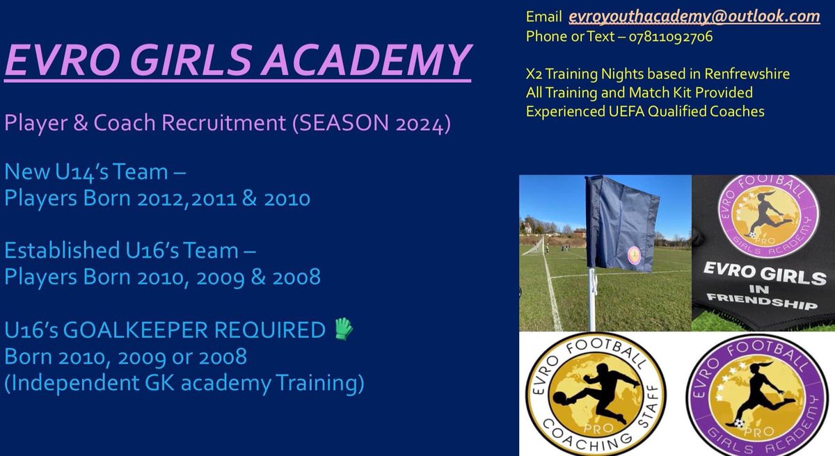 Evro Girls Academy recruiting Goalkeepers🧤
U14’s &amp; U16’s Born 2011,2010,2009 or 2008.
Contact on photo attached or 📞 07811092706

<a href="/armgoalkeeping/">A.R.M Goalkeeping Academy</a> 
<a href="/JTGKacademy/">John Gibson+Tony Curran Goalkeeping Academy</a> 
<a href="/ScotWFootball/">Scottish Women’s Football</a> 
<a href="/EvolutionGKA/">Evolution Goalkeeping Academy</a> 
<a href="/Jax_Noticeboard/">Jax Mc Media Noticeboard</a> 
<a href="/GirlsResults/">Scottish Football Results - Girls/Women</a>