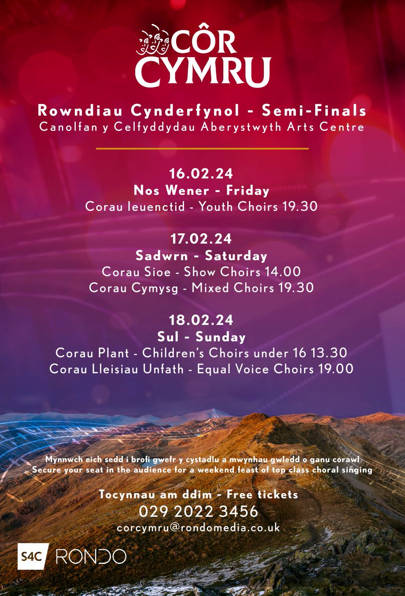 Côr Cymru 2024 @S4C 🎶 Rowndiau Cynderfynol | Semi-Finals 📅 16-18/02/24 🎟️ Tocynnau am ddim | Free tickets ☎️ 02920 223456 ✉️ corcymru@rondomedia.co.uk @rondomedia @aberystwytharts