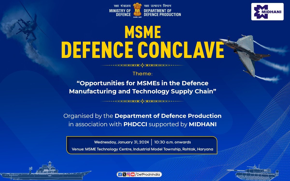 MSME Defence Conclave Theme: “Opportunities for MSMEs in Defence Manufacturing & Technology Supply Chain” Organised by the Dept of Defence Production in association with PHDCCI supported by MIDHANI 🗓️ 31st Jan 2024 | ⏲️10:30 am onwards Register here➡️ bit.ly/4bcp4gb