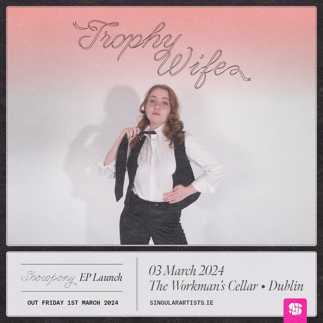 ✨ Irish indie rock artist @TrophyWife0 has announced a show at @WorkmansDublin Cellar on 3 March 2024, ahead of the release of her sophomore EP 'Showpony'. 🎟️ Tickets are on sale Friday at 10am - bit.ly/3UbY2za