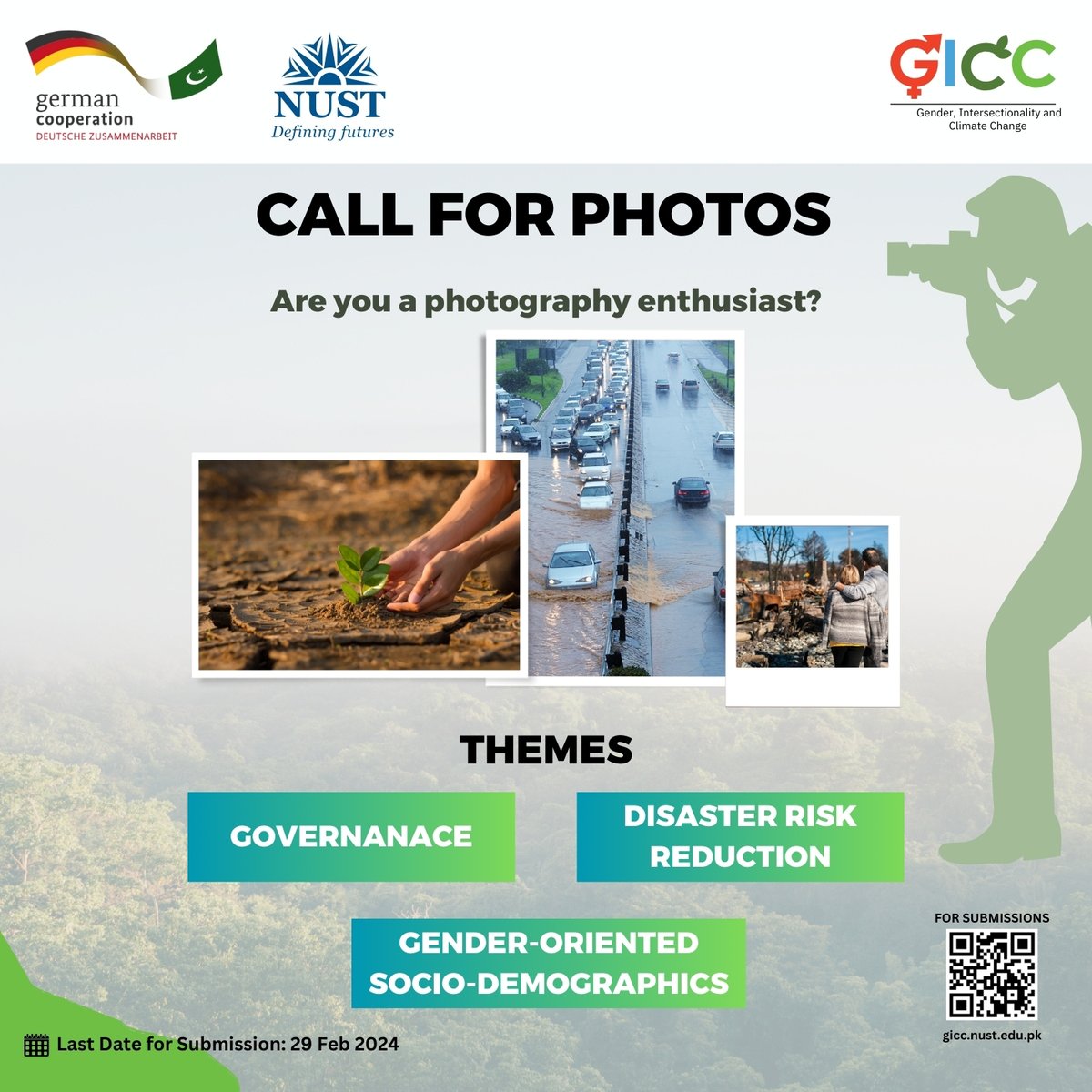Capture the essence of Governance, Disaster Risk Reduction, and Gender-Oriented Socio-Demographic factors. Participate in our Photo Competition. Submit your impactful photos and be part of the visual dialogue. #GenderInClimate #GICC
Submissions at: gicc.nust.edu.pk