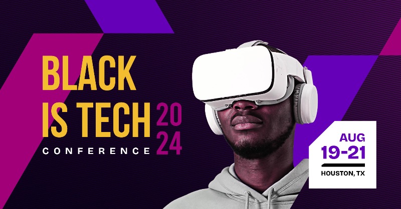 BlackIsTechCon's tweet photo. The Black Is Tech Conference comes home to Houston, TX from August 19 - 21, 2024.  Join thousands of Black Tech Professionals, entrepreneurs and students for learning, recruitment, networking and more. Tickets prices increase on May 29. Click to get your tickets today and save.