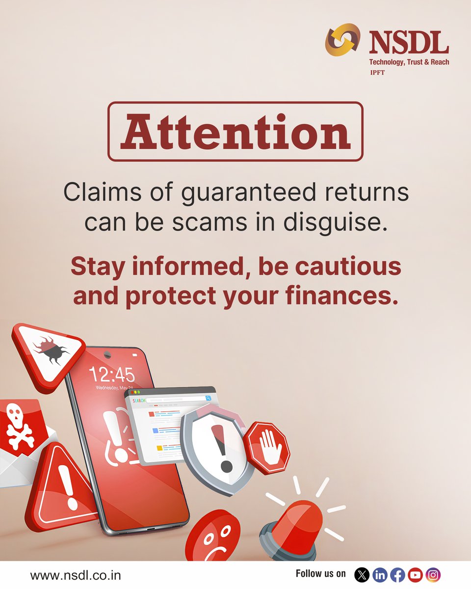Beware of 'guaranteed returns' claims that sound too good to be true, as they often turn out to be scams.
Exercise vigilance and stay cautious when assessing investment opportunities. 

Protect your hard-earned money wisely.

#NSDL #InvestmentScams #FinancialVigilance…