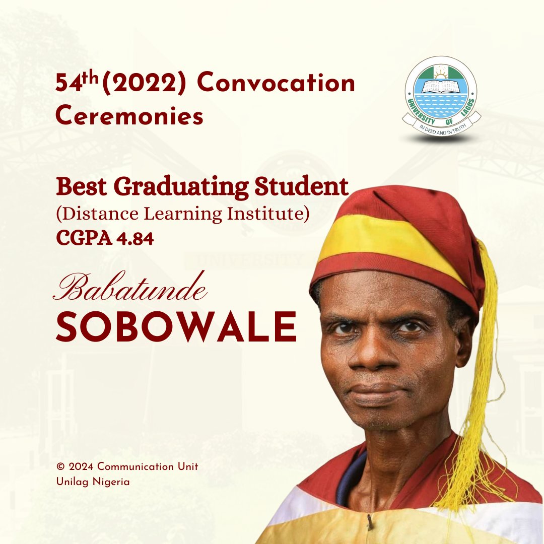 UnilagNigeria's tweet photo. "Age is certainly nothing but a number".

Meet Mr. Sobowale Babatunde, the 61-year-old trailblazer who shattered stereotypes by emerging as the Overall Best Graduating Student of the Distance Learning Institute @DLIUnilag with a CGPA of 4.84 at the 54th Convocation Ceremonies
1/4 https://t.co/0UCEtS4ZFA