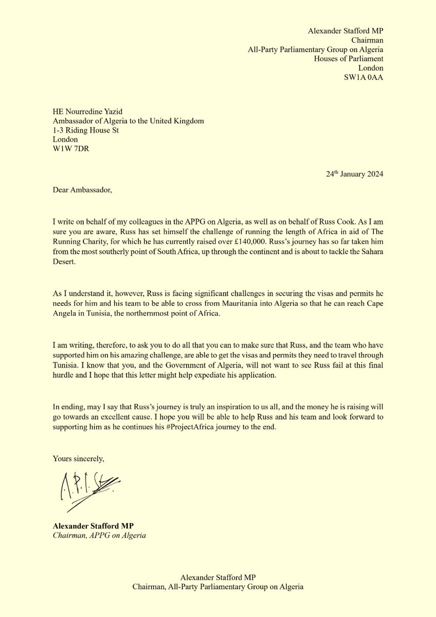 Alex_Stafford's tweet photo. As the Chair of the Parliamentary Group for Algeria I have written to the Algerian Ambassador to the UK asking him to help grant a visa for @hardestgeezer to run through Algeria. Russ' journey has been an inspiration to many &amp; has raised huge amounts for a great cause. https://t.co/L7SetwaIqG