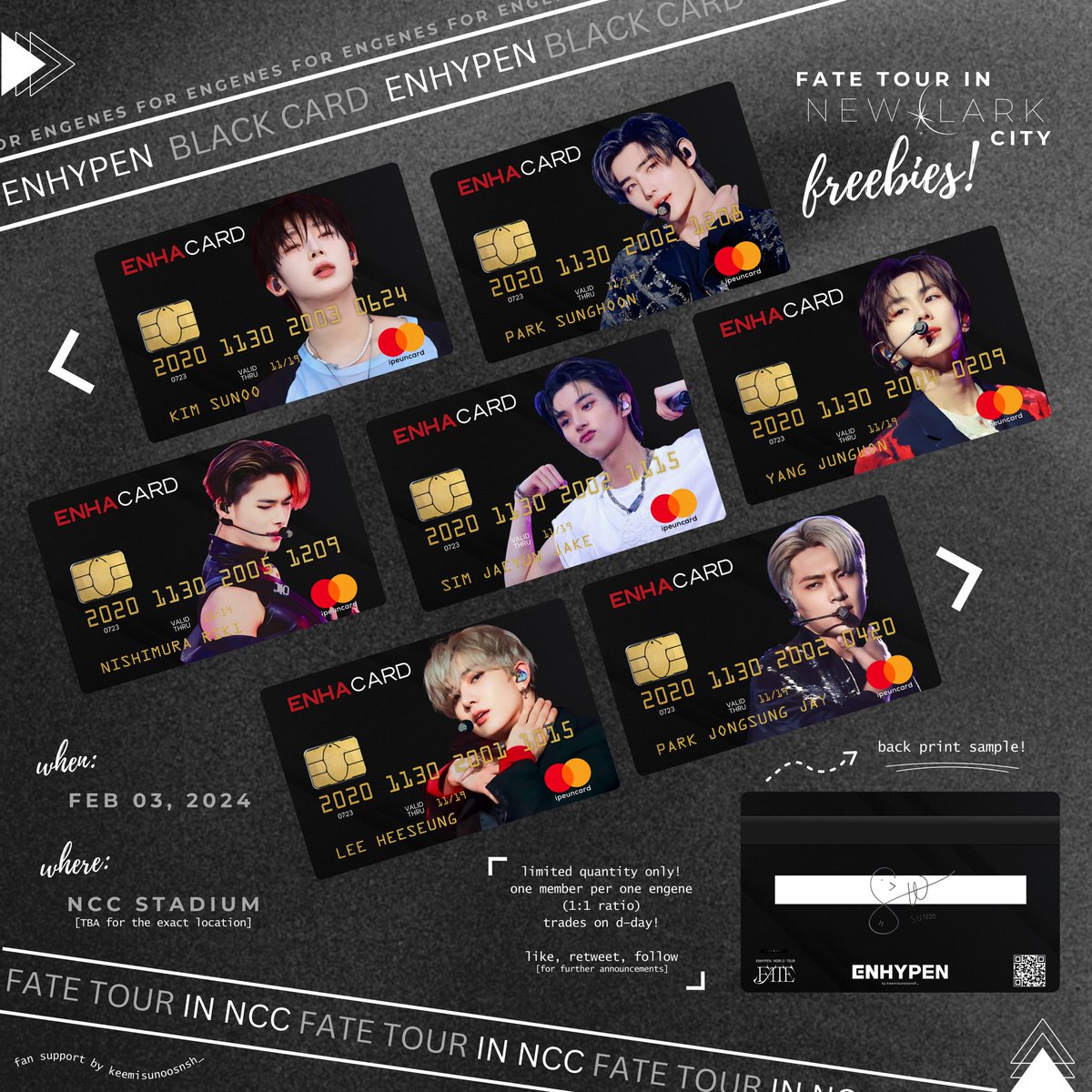 ˗ˏˋ enhypen black card for engenes ˎˊ˗

ʚɞ  fan support by @keemisunoosnsh_ ʚɞ

ᵕ̈ when: feb 03, 2024
ᵕ̈ where: TBA exact location
ᵕ̈ limited quantity only (1:1 ratio)
ᵕ̈ trades on d-day 
ᵕ̈ like, rt, follow (for further announcements)

enhypen fate tour in new clark city