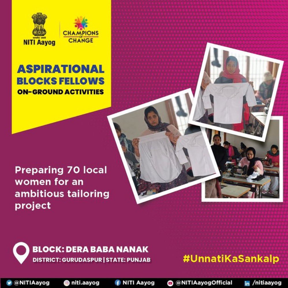 #AspirationalBlocksFellow in Dera Baba Nanak Block in Gurudaspur, Punjab, encouraged women self help groups to undergo necessary training for an ambitious stitching project.

Under the #AspirationalBlocksProgramme, 70 women from self help groups (SHGs) were given a comprehensive