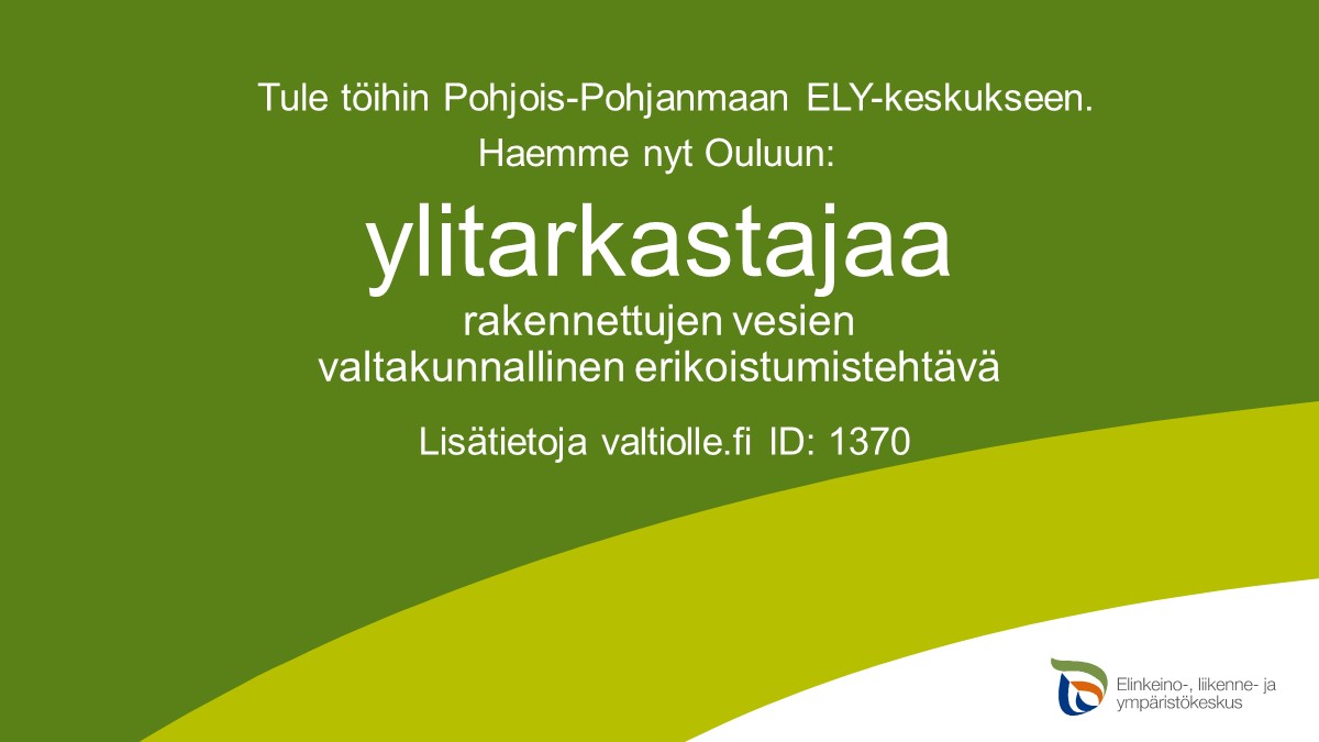 Pohjois-Pohjanmaan ELY-keskus hakee ylitarkastajaa rakennettujen vesien valtakunnalliseen erikoistumistehtävään Ouluun. Haku 8.2.2024 klo 16.15 mennessä valtiolle.fi/fi/tyopaikat/y… 
#rekry #rekrytointi #ELYkeskus