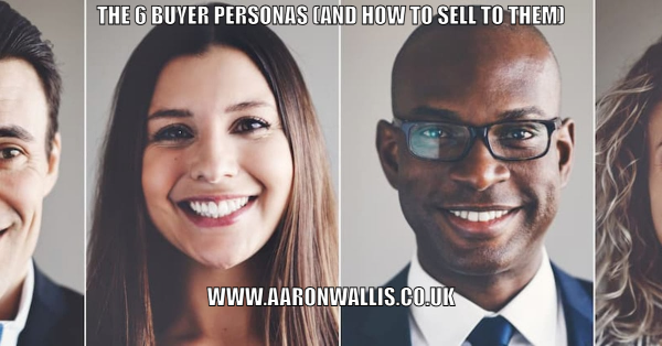 aaronwallissr's tweet photo. The 6 Buyer Personas (and How to Sell to Them) #sales #recruitment #aaronwallis https://t.co/Yx1SJUDC2Q https://t.co/eugjxk6prX
