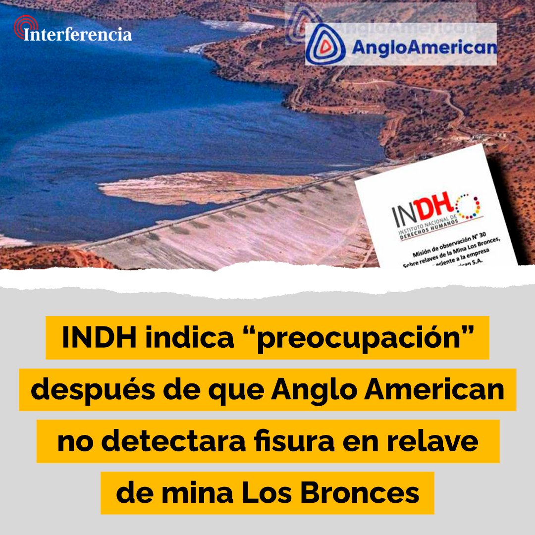 InterferenciaCL's tweet image. Un informe del INDH a los relaves de la mina apunta a una fisura y filtración de agua en Las Tórtolas, provocando una afectación ambiental. Anglo American indicó que el tranque está estudiado con un terremoto 9,3, teniendo asegurada su estabilidad física. tinyurl.com/bdfj592a