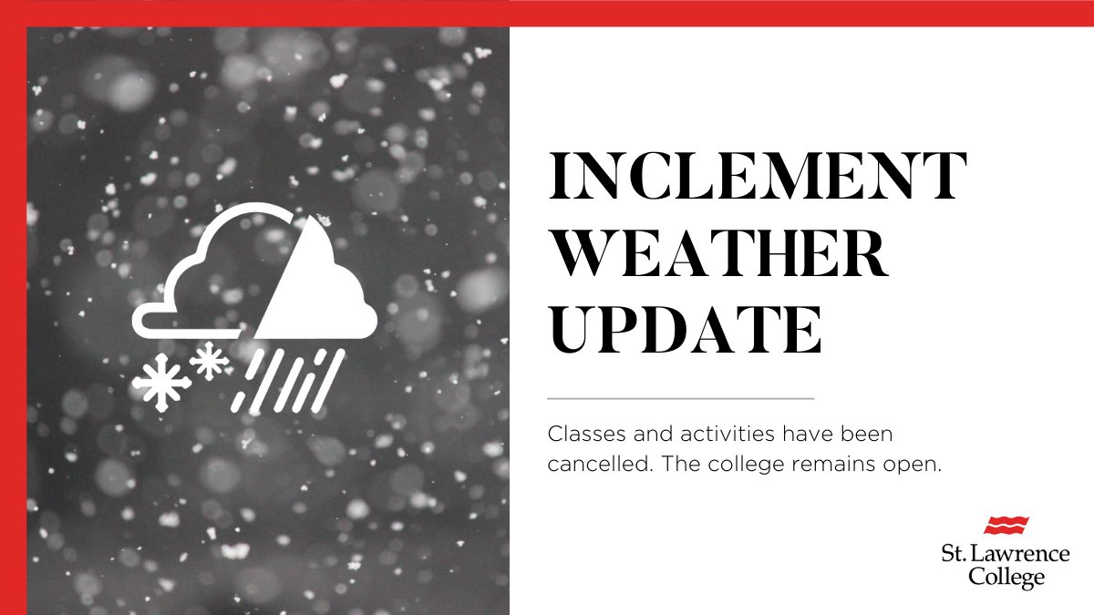 BROCKVILLE &amp; CORNWALL: All classes, labs, and campus activities (athletics, clubs, meetings) scheduled to begin at or after 4:30 p.m. today and through this evening on the Brockville and Cornwall campus are cancelled.
