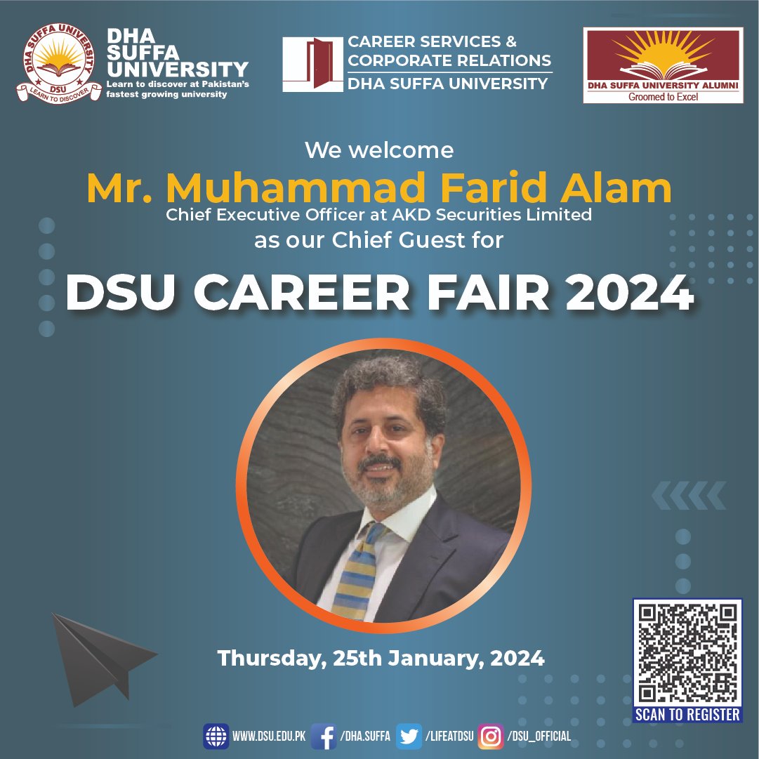 We welcome 
Mr. Muhammad Farid Alam
Chief Executive Officer at AKD Securities Limited
as our Chief Guest for
DSU CAREER FAIR 2024