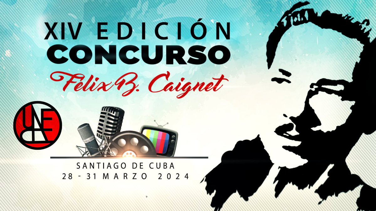 uneacstgo1's tweet photo. 📣 Convocatoria

La Filial de Cine, la Radio y la Televisión, del Comité Provincial de la UNEAC, en Santiago de Cuba, convoca a la XIV edición del Concurso “Félix B. Caignet” a celebrarse entre los días 28 al 31 de marzo de 2024.

Bases 👇
https://t.co/AEolr4F8Li https://t.co/gQ8BRQhPVd