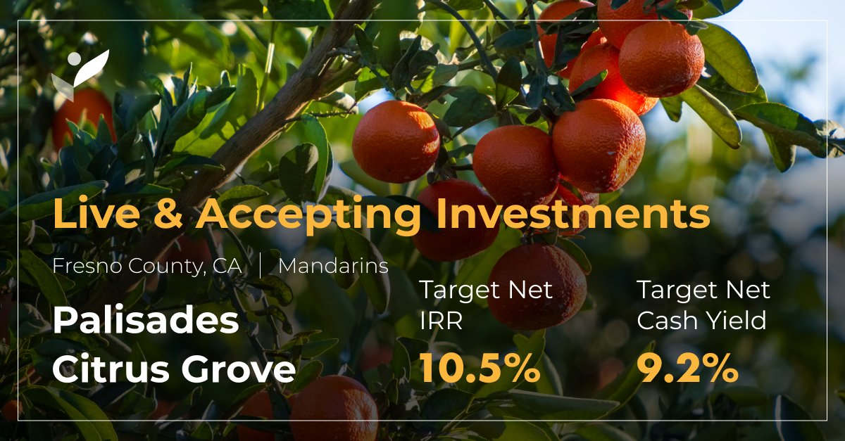 We are now live & accepting investments from first-time investors for Palisades Citrus Grove: farmtogether.com/offerings/pali…… This deal is modeled as an 11-year hold with a target net IRR of 10.5%, target net cash yield of 9.2%, and a target multiple on invested capital of 2.3x.