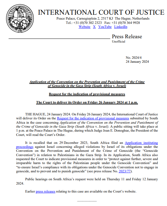 PRESS RELEASE: the #ICJ will deliver its Order on the request for the indication of provisional measures submitted by South Africa in the case #SouthAfrica v. #Israel this Friday, 26 January 2024, at 1 p.m. (The Hague). Watch live on @UNWebTV tinyurl.com/5n6m94px