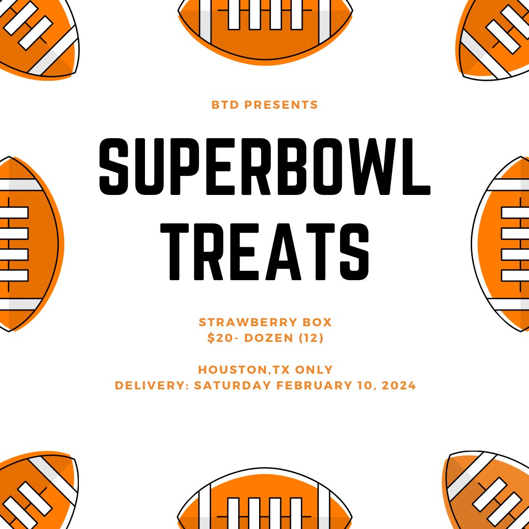 Btd_Sweets's tweet photo. Houston Customers Exclusive!! Get Super Bowl ready with our custom strawberry box!! Link in bio to order! #SuperBowlLVIII #htx #htxdesserts https://t.co/H0WkZtrxkO